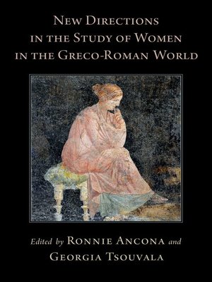 cover image of New Directions in the Study of Women in the Greco-Roman World